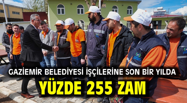 Gaziemir Belediyesi işçilerine son bir yılda yüzde 255 zam