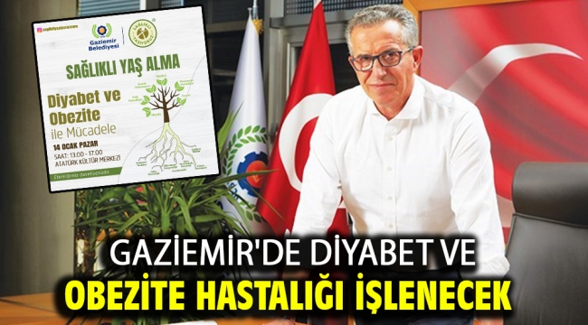 Gaziemir'de diyabet ve obezite hastalığı işlenecek