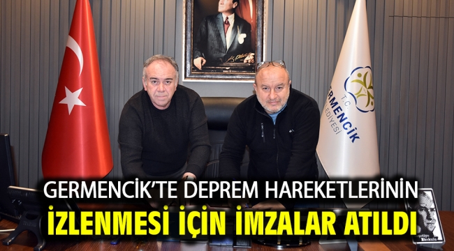 Germencik'te Deprem Hareketlerinin İzlenmesi İçin İmzalar Atıldı