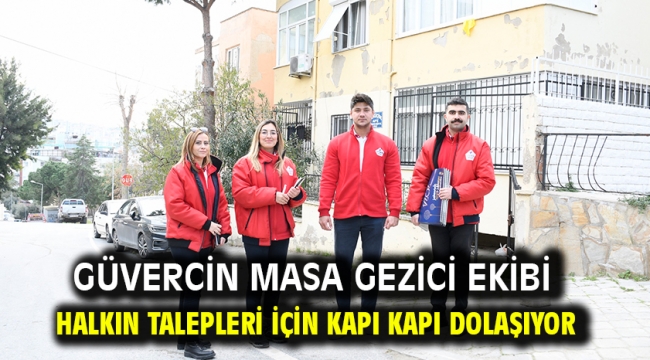 Güvercin Masa Gezici Ekibi Halkın Talepleri İçin Kapı Kapı Dolaşıyor