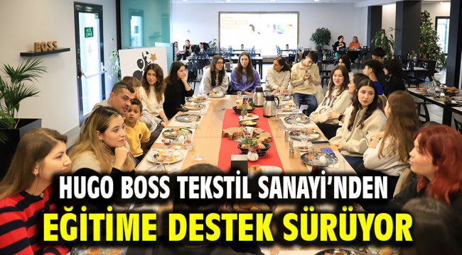 HUGO BOSS Tekstil Sanayi'nden Eğitime Destek Sürüyor  