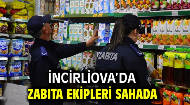 İncirliova'da zabıta ekipleri sahada