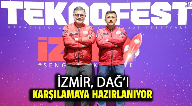 İzmir, Dağ'ı karşılamaya hazırlanıyor