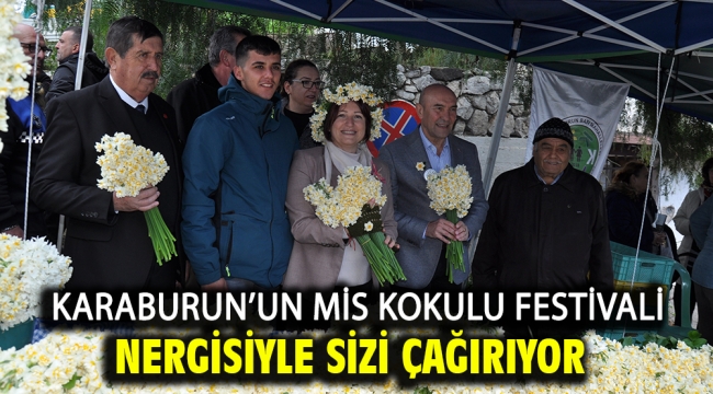 Karaburun'un Mis Kokulu Festivali Nergisiyle Sizi Çağırıyor