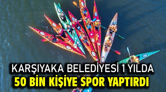 Karşıyaka Belediyesi 1 yılda 50 bin kişiye spor yaptırdı