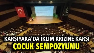 Karşıyaka'da iklim krizine karşı çocuk sempozyumu