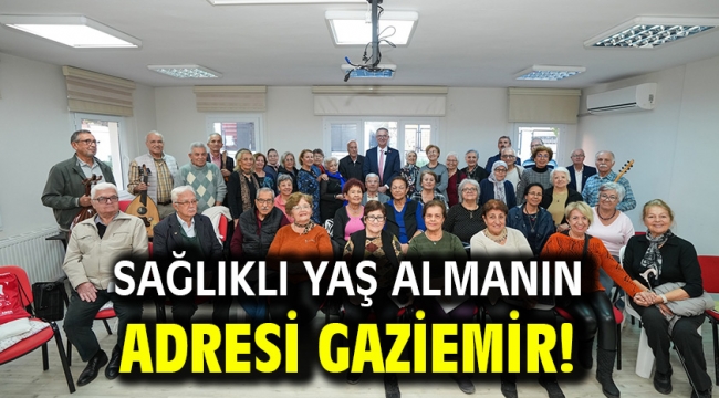 Sağlıklı yaş almanın adresi Gaziemir!