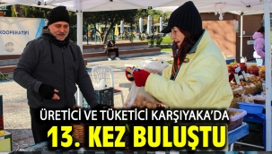 Üretici ve tüketici Karşıyaka'da 13. kez buluştu