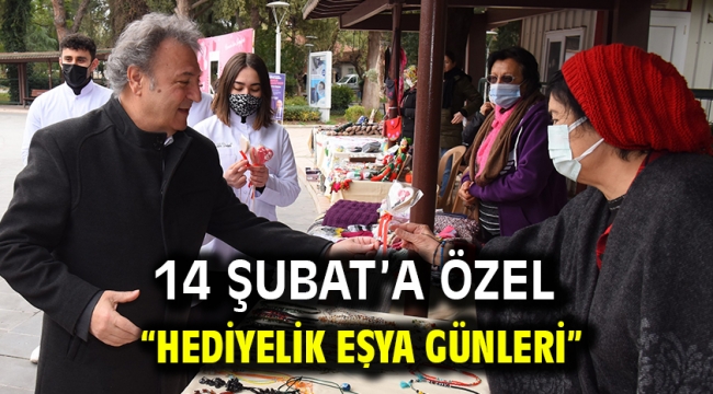 14 Şubat'a özel "Hediyelik Eşya Günleri"