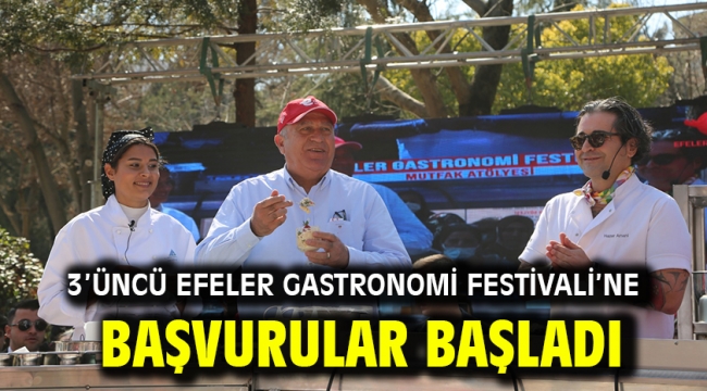3'üncü Efeler Gastronomi Festivali'ne Başvurular Başladı