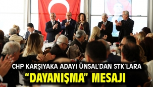 CHP Karşıyaka Adayı Ünsal'dan STK'lara "dayanışma" mesajı