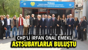 CHP'li İrfan Önal emekli astsubaylarla buluştu 