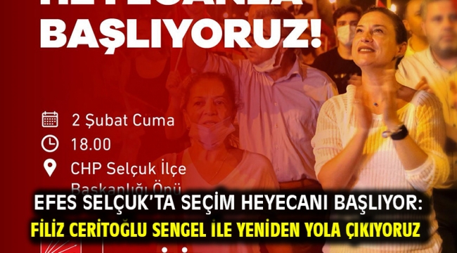 EFES SELÇUK'TA SEÇİM HEYECANI BAŞLIYOR: FİLİZ CERİTOĞLU SENGEL İLE YENİDEN YOLA ÇIKIYORUZ