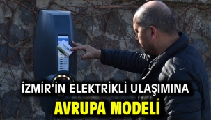 İzmir'in elektrikli ulaşımına Avrupa modeli