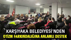 Karşıyaka Belediyesi'nden otizm farkındalığına anlamlı destek
