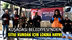 Kuşadası Belediyesi'nden Sıtkı Kundak İçin Lokma Hayrı
