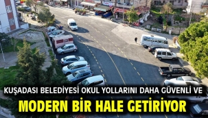 Kuşadası Belediyesi Okul Yollarını Daha Güvenli Ve Modern Bir Hale Getiriyor