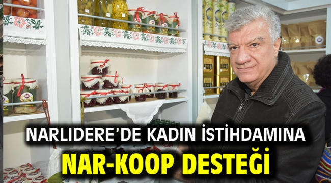 Narlıdere'de Kadın İstihdamına Nar-Koop Desteği