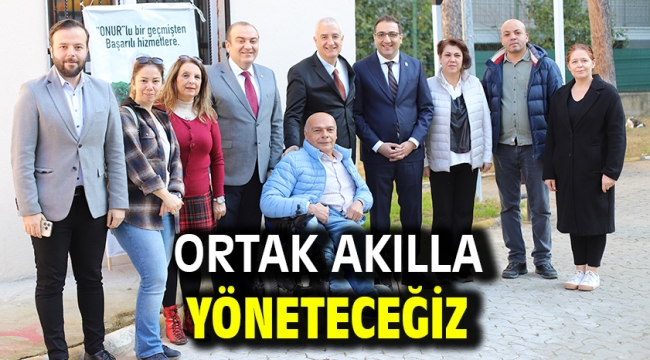 Ortak Akılla Yöneteceğiz