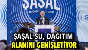 Şaşal Su, dağıtım alanını genişletiyor