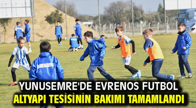 Yunusemre'de Evrenos Futbol Altyapı Tesisinin Bakımı Tamamlandı