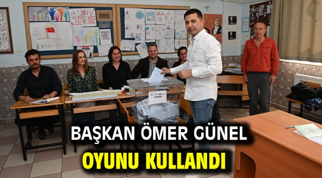 BAŞKAN ÖMER GÜNEL OYUNU KULLANDI