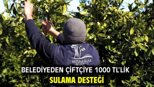 Belediyeden çiftçiye 1000 TL'lik sulama desteği