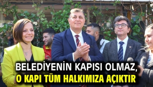 Belediyenin Kapısı Olmaz, O Kapı Tüm Halkımıza Açıktır