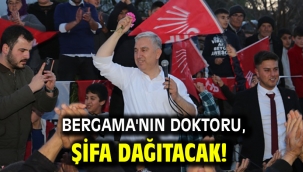 Bergama'nın doktoru, şifa dağıtacak!