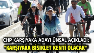 CHP Karşıyaka Adayı Ünsal açıkladı: "Karşıyaka bisiklet kenti olacak"