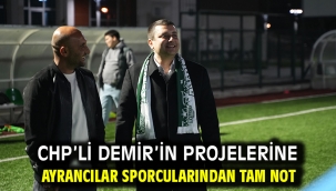 CHP'li Demir'in projelerine Ayrancılar sporcularından tam not