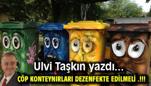 Çöp konteynırları dezenfekte edilmeli .!!!