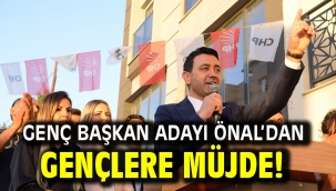 Genç başkan adayı Önal'dan, gençlere müjde!