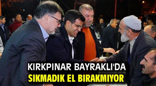 Kırkpınar Bayraklı'da sıkmadık el bırakmıyor