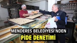 Menderes Belediyesi'nden Pide Denetimi