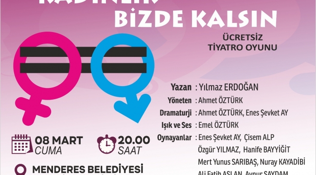 Menderes'te 8 Mart Tiyatrosu