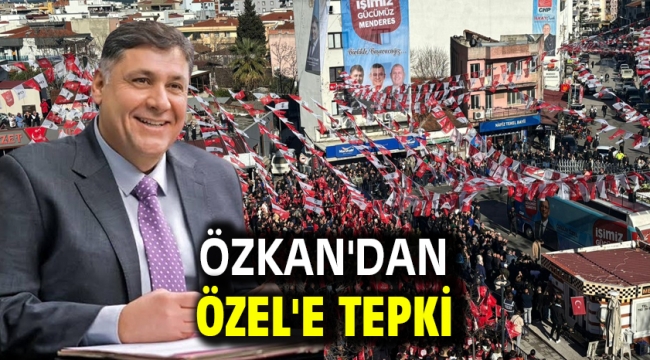 Özkan'dan Özel'e Tepki