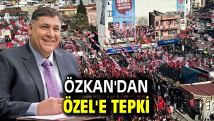 Özkan'dan Özel'e Tepki