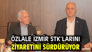 Özlale İzmir STK'larını ziyaretini sürdürüyor