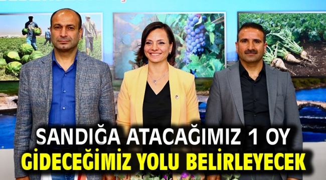 Sandığa atacağımız 1 oy gideceğimiz yolu belirleyecek