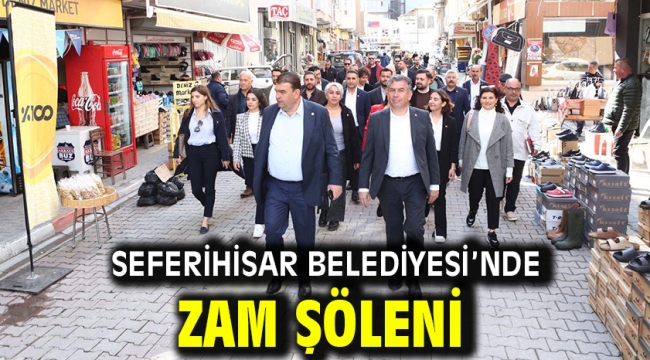  Seferihisar Belediyesi'nde zam şöleni