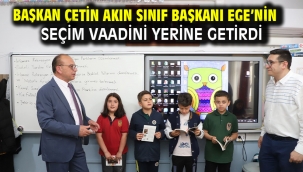 Başkan Çetin Akın Sınıf Başkanı Ege'nin Seçim Vaadini Yerine Getirdi