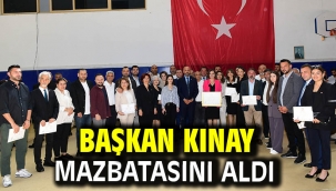 Başkan Kınay mazbatasını aldı