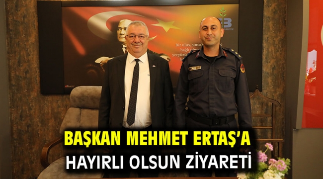 Başkan Mehmet Ertaş'a hayırlı olsun ziyareti