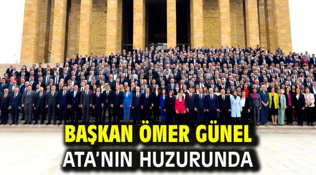 BAŞKAN ÖMER GÜNEL ATA'NIN HUZURUNDA