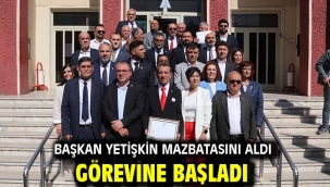 Başkan Yetişkin Mazbatasını Aldı Görevine Başladı