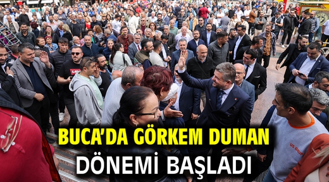 Buca'da Görkem Duman dönemi başladı