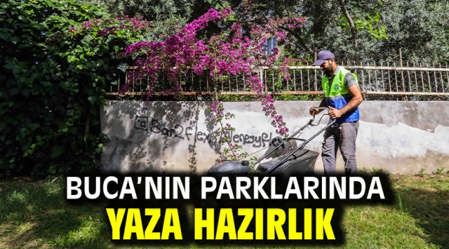 Buca'nın parklarında yaza hazırlık