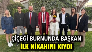 Çiçeği Burnunda Başkan İlk Nikahını Kıydı