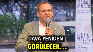  DAVA YENİDEN GÖRÜLECEK…